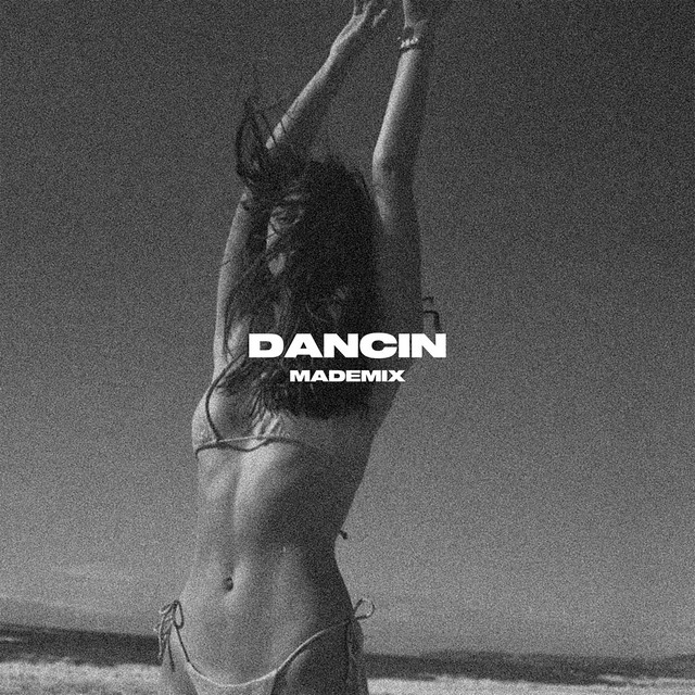 постер песни MadeMix - Dancin