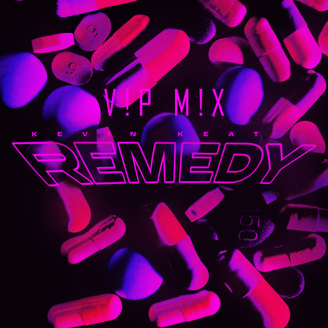 постер песни Kevin Keat - REMEDY (V P M X)