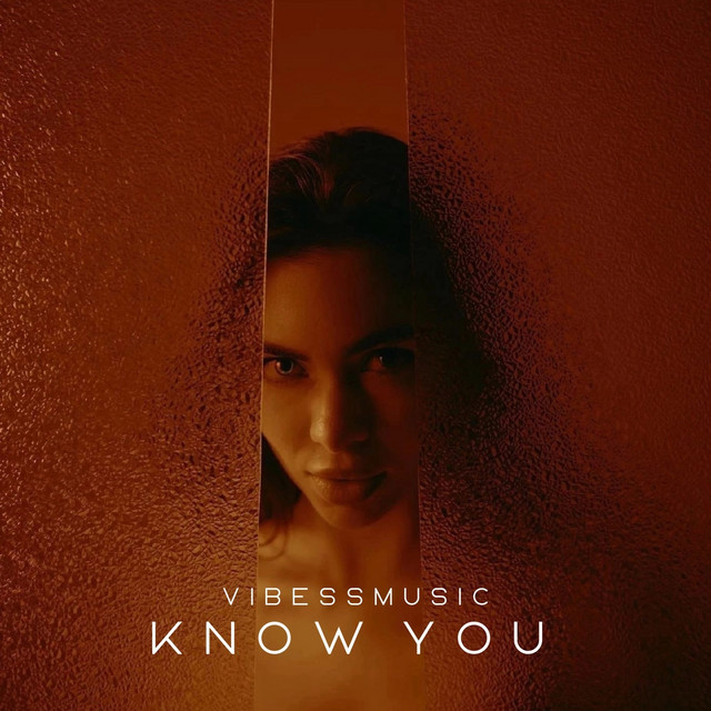 постер песни vibessmusic - Know You