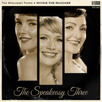 постер песни The Speakeasy Three - Minnie The Moocher