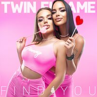 постер песни Twin Flame - Find You