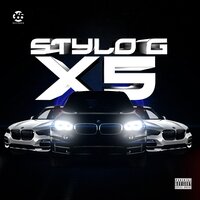 постер песни Stylo G - X5