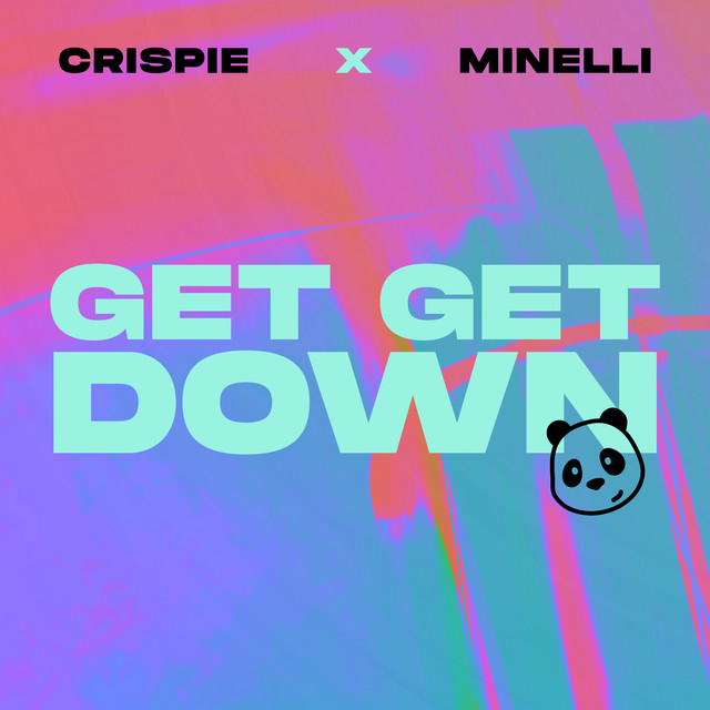 постер песни CRISPIE - GET GET DOWN