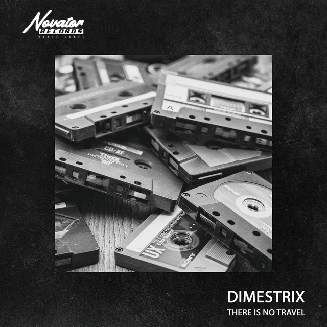 постер песни DIMESTRIX - There Is No Travel