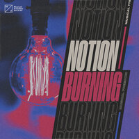 постер песни Notion - Burning