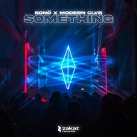 постер песни Bono feat. MODERN CLVB - Something