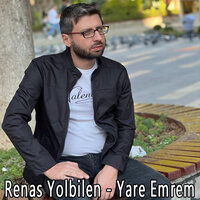 постер песни Renas Yolbilen - Yare Emrem