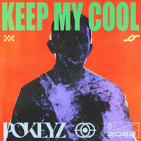 постер песни Pokeyz - Keep My Cool