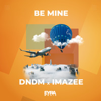 постер песни Imazee feat. DNDM - Be Mine