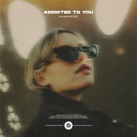 постер песни Mannymore - Addicted To You