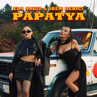 постер песни Eda Sakız, İrem Derici - Papatya