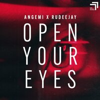 постер песни Angemi feat. Rudeejay - Open Your Eyes