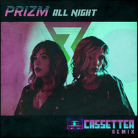 постер песни Prizm - All Night