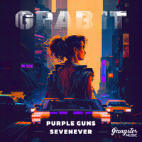 постер песни Purple Guns feat. Sevenever - Grab It