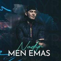 постер песни Nadyr - Men emas