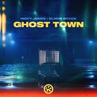 постер песни Nicky Jones feat. Clmns Brock - Ghost Town