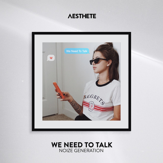 постер песни Noize Generation - We Need To Talk