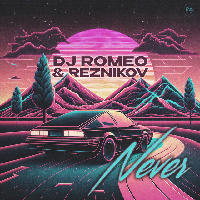 постер песни DJ Romeo, Reznikov - Never