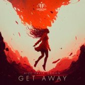 постер песни Aize feat. FAVIA &amp; ORGAN - Get Away